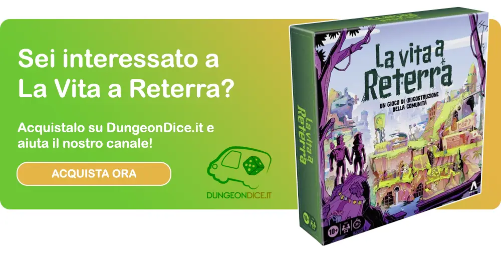 Acquista La Vita a Reterra su dungeondice.it